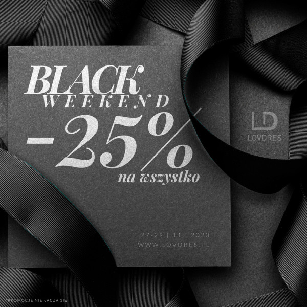 Black Weekend -25% na wszystko!