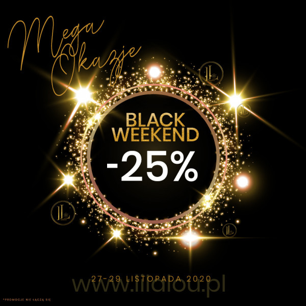 MEGA OKAZJE! Black Weekend -25%