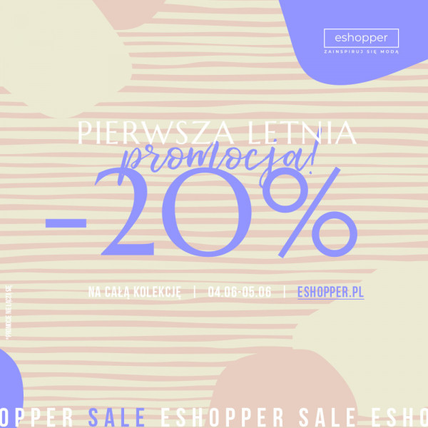 Pierwsza letnia PROMOCJA -20% na całą kolekcję