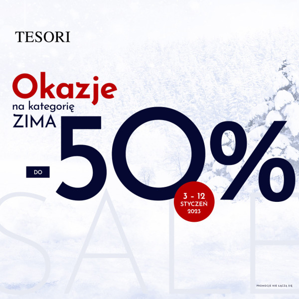 SALE okazje do -50% na kategorię ZIMA