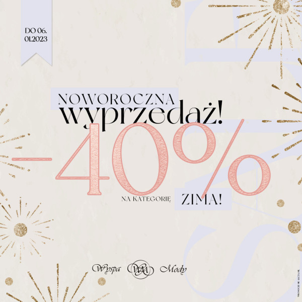 Wietrzenie magazynu! -40% na kategorię ZIMA