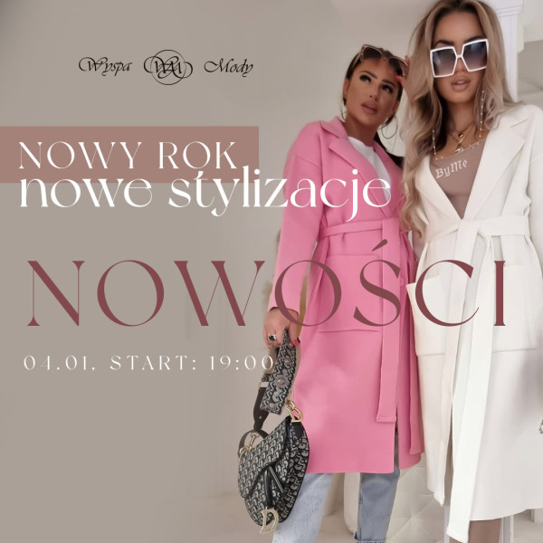 Nowy Rok - nowe stylizacje NOWOŚCI