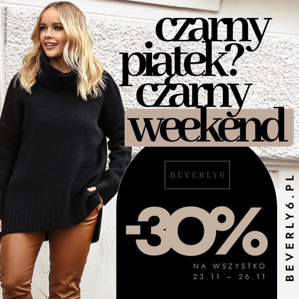 Czarny piątek? Czarny Weekend! -30% na wszystko