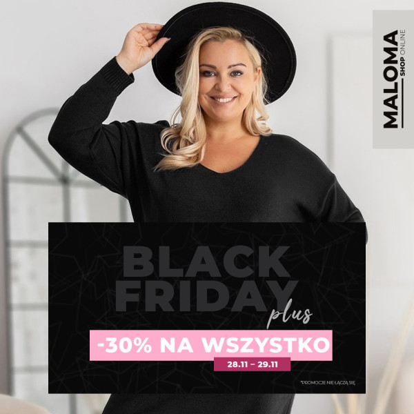 Black Friday plus, -30% na wszystko