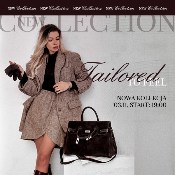 Tailored to Feel, Nowa kolekcja