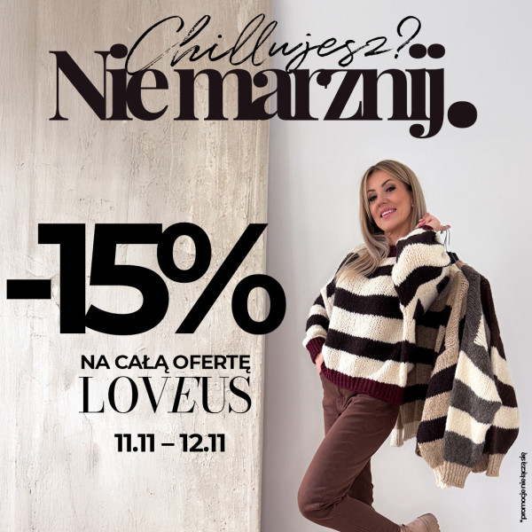 Chillujesz? Nie marznij. -15% na całą ofertę