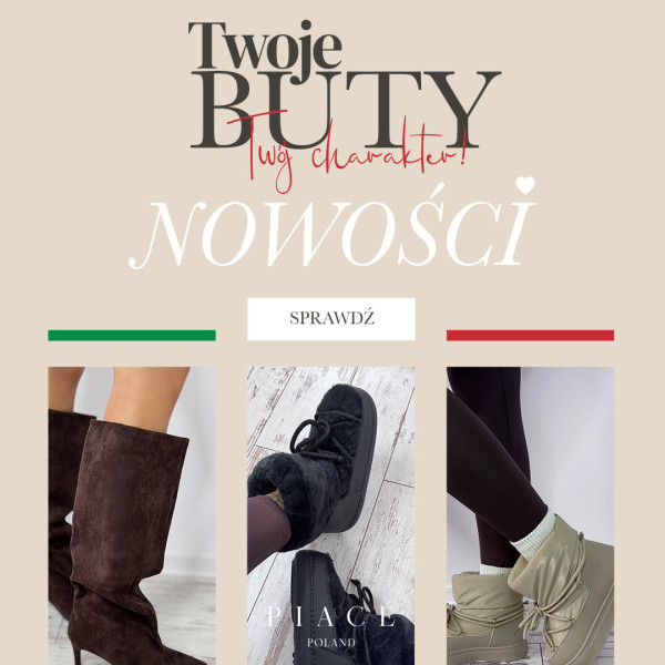 Twoje buty. Twój charakter, Sprawdź NOWOŚCI